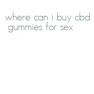 where can i buy cbd gummies for sex