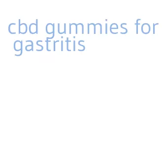 cbd gummies for gastritis