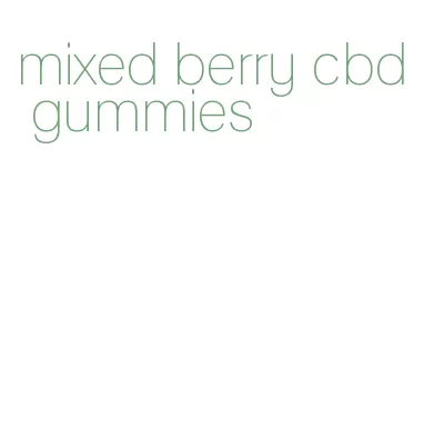 mixed berry cbd gummies