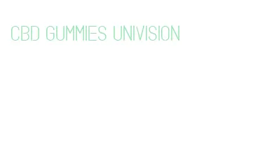 cbd gummies univision