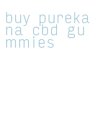 buy purekana cbd gummies