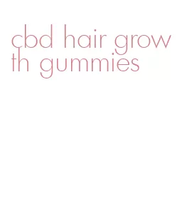 cbd hair growth gummies