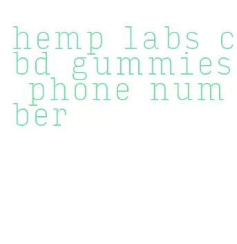 hemp labs cbd gummies phone number