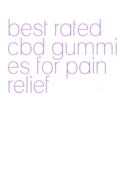 best rated cbd gummies for pain relief