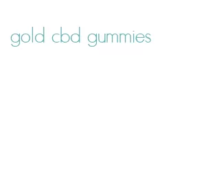 gold cbd gummies