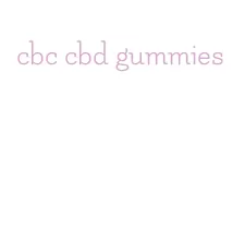 cbc cbd gummies