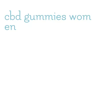 cbd gummies women