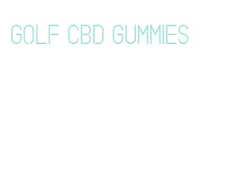 golf cbd gummies