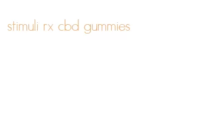 stimuli rx cbd gummies