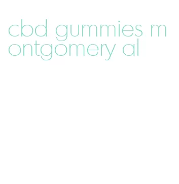 cbd gummies montgomery al