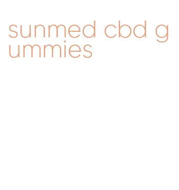 sunmed cbd gummies