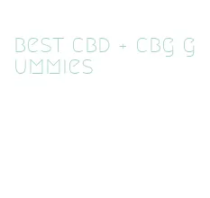 best cbd + cbg gummies