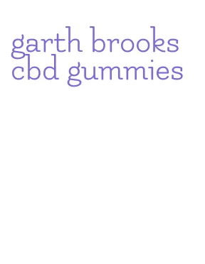 garth brooks cbd gummies