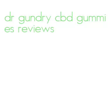 dr gundry cbd gummies reviews