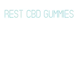 rest cbd gummies