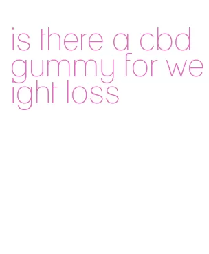 is there a cbd gummy for weight loss