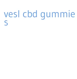 vesl cbd gummies