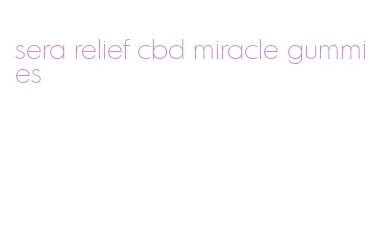 sera relief cbd miracle gummies