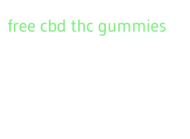 free cbd thc gummies