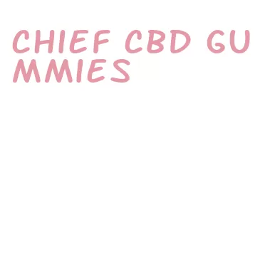 chief cbd gummies