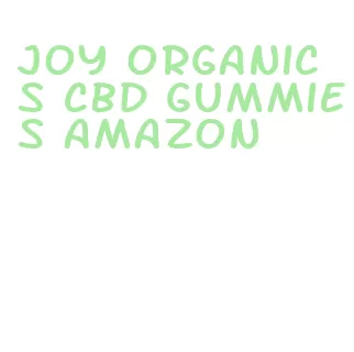 joy organics cbd gummies amazon