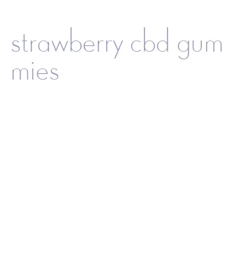 strawberry cbd gummies