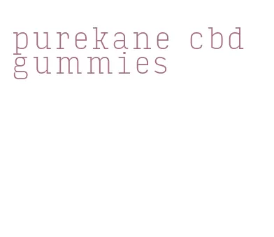 purekane cbd gummies