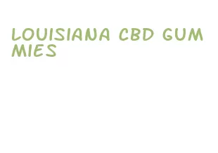 louisiana cbd gummies