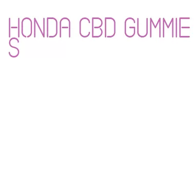 honda cbd gummies