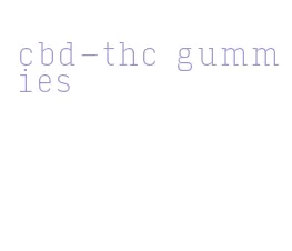 cbd-thc gummies