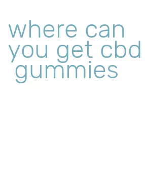 where can you get cbd gummies