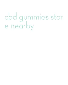 cbd gummies store nearby