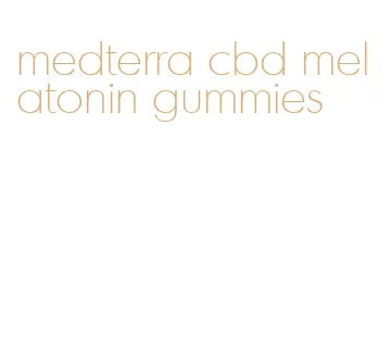 medterra cbd melatonin gummies