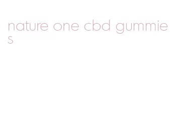 nature one cbd gummies