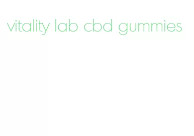 vitality lab cbd gummies