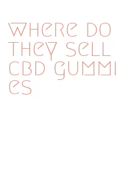 where do they sell cbd gummies