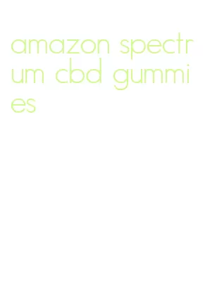 amazon spectrum cbd gummies