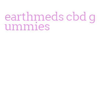 earthmeds cbd gummies