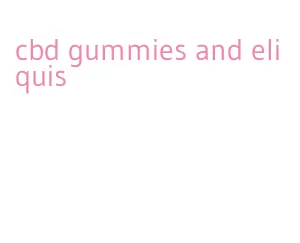 cbd gummies and eliquis