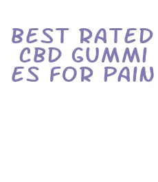 best rated cbd gummies for pain