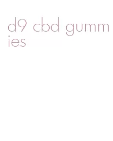 d9 cbd gummies