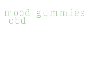 mood gummies cbd