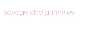 savage cbd gummies