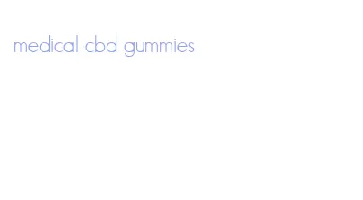 medical cbd gummies