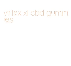 virilex xl cbd gummies