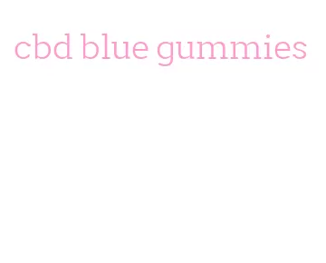 cbd blue gummies