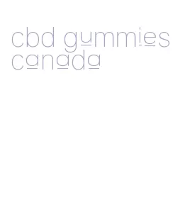 cbd gummies canada