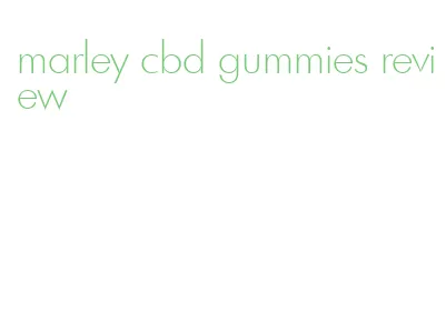 marley cbd gummies review