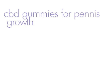 cbd gummies for pennis growth