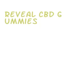 reveal cbd gummies